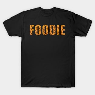 I'm a Foodie T-Shirt